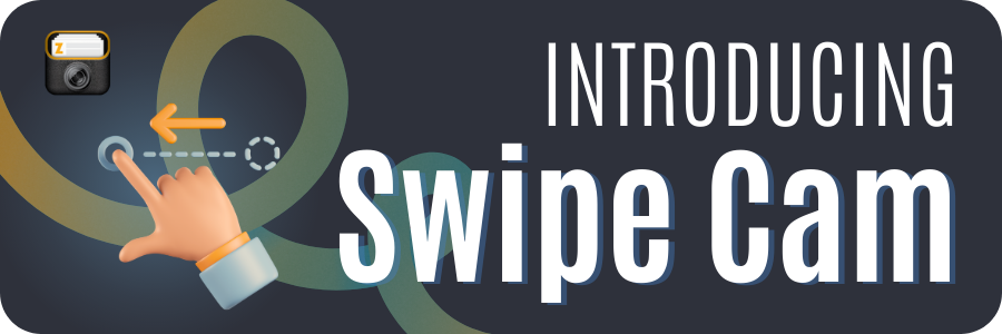 NEW Swipe-Cam